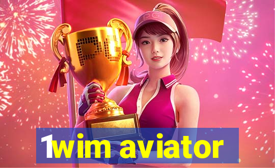 1wim aviator